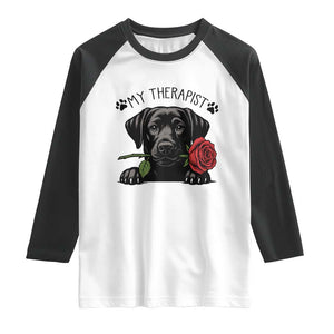 Black Labrador Retriever Is My Therapist Raglan Shirt Dog Lover Gift TS12 White Black Print Your Wear