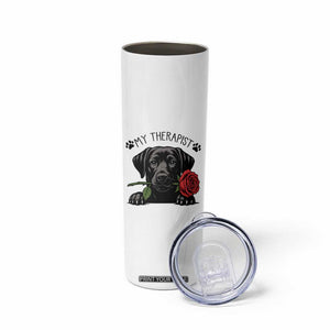 Black Labrador Retriever Is My Therapist Skinny Tumbler Dog Lover Gift TS12 Print Your Wear