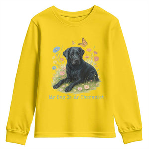 My Dog Is My Therapist Youth Sweatshirt Labrador Retriever Lover Gift TS12 Daisy Print Your Wear