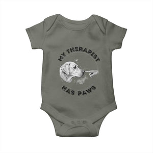 Funny Labrador Retriever Gift Baby Onesie My Therapist Has Paws TS12 Military Green Print Your Wear