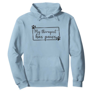 Funny Dog Lover Hoodie My Therapist Has Paws TS12 Light Blue Print Your Wear