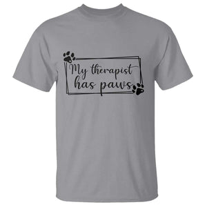 Funny Dog Lover T Shirt My Therapist Has Paws TS12 Sport Gray Print Your Wear