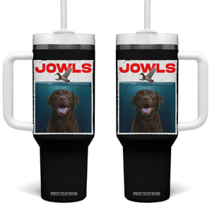 Chocolate Labrador Retriever Tumbler With Handle Funny Jowls Horror Dog Poster TS12 One Size: 40 oz Black Print Your Wear