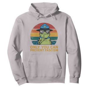 Only You Can Prevent Fascism Hoodie Funny Portland Frog Protest Gift TS12 Ice Gray Print Your Wear