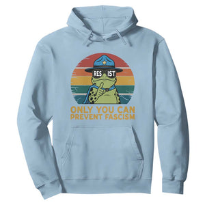 Only You Can Prevent Fascism Hoodie Funny Portland Frog Protest Gift TS12 Light Blue Print Your Wear