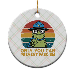 Only You Can Prevent Fascism Ceramic Ornament Funny Portland Frog Protest Gift TS12 1pc Christmas Plaid Print Your Wear