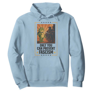 Funny Portland Frog Protest Hoodie Only You Can Prevent Fascism Gift TS12 Light Blue Print Your Wear