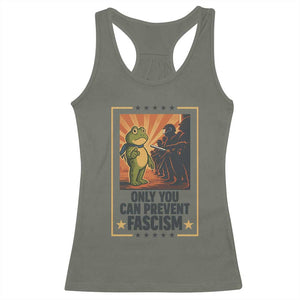 Funny Portland Frog Protest Racerback Tank Top Only You Can Prevent Fascism Gift TS12 Military Green Print Your Wear