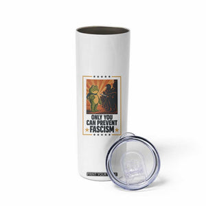 Funny Portland Frog Protest Skinny Tumbler Only You Can Prevent Fascism Gift TS12 Print Your Wear