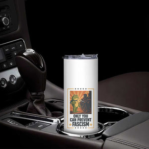 Funny Portland Frog Protest Skinny Tumbler Only You Can Prevent Fascism Gift TS12 Print Your Wear