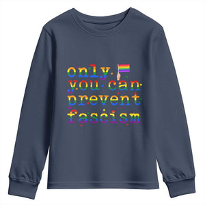 Funny LGBT Activist Youth Sweatshirt Only You Can Prevent Fascism Protest Gift TS12 Navy Print Your Wear