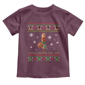 Funny Marcus The Worm You Are Ruining The Vibe Toddler T Shirt Ugly Christmas Gift TS12 Maroon Print Your Wear
