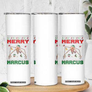 Marcus The Worm Meme Merry Marcus Skinny Tumbler Funny Ugly Christmas Gift - Print Your Wear