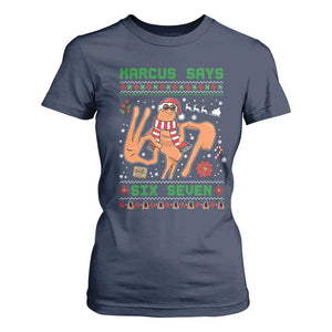 Marcus Says Six Seven T Shirt For Women Funny Ugly Christmas Meme Gift TS12 Navy Print Your Wear