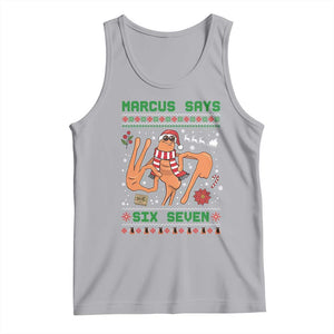 Marcus Says Six Seven Tank Top Funny Ugly Christmas Meme Gift TS12 Athletic Heather Print Your Wear