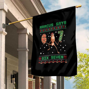 Marcus Says Six Seven Meme Christmas Ugly Sweater Garden Flag Trendy Tiktok Gift TS12 Print Your Wear