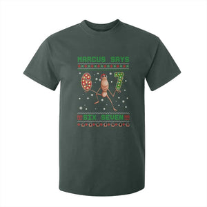 Marcus Says Six Seven Meme Christmas Ugly Sweater T Shirt For Kid Trendy Tiktok Gift TS12 Dark Forest Green Print Your Wear