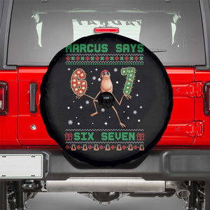 Marcus Says Six Seven Meme Christmas Ugly Sweater Spare Tire Cover Trendy Tiktok Gift TS12 Black Print Your Wear