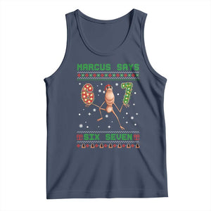Marcus Says Six Seven Meme Christmas Ugly Sweater Tank Top Trendy Tiktok Gift TS12 Navy Print Your Wear