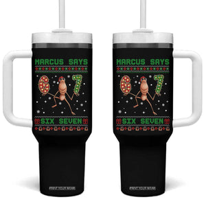 Marcus Says Six Seven Meme Christmas Ugly Sweater Tumbler With Handle Trendy Tiktok Gift - Print Your Wear