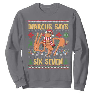 Funny Gen Z Alpha Ugly Christmas Gift Sweatshirt Marcus Says Six Seven TS12 Charcoal Print Your Wear
