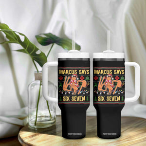 Funny Gen Z Alpha Ugly Christmas Gift Tumbler With Handle Marcus Says Six Seven - Print Your Wear