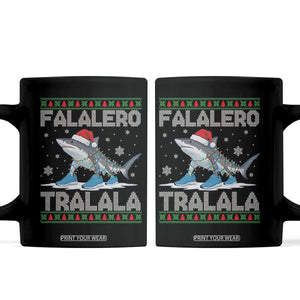 Falalero Tralala Italian Brainrot Meme Christmas Coffee Mug Funny Gen Z Alpha Ugly Xmas Gift TS12 Black Print Your Wear