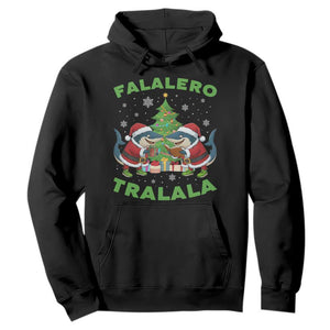 Falalero Tralala Hoodie Funny Italian Brainrot Meme Christmas Gift TS12 Black Print Your Wear