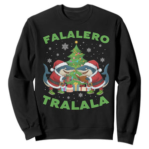 Falalero Tralala Sweatshirt Funny Italian Brainrot Meme Christmas Gift TS12 Black Print Your Wear