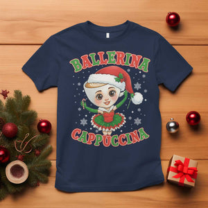 Ballerina Cappuccina T Shirt Funny Italian Brainrot Meme Christmas Gift TS12 Navy Print Your Wear