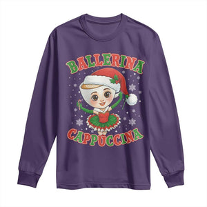Ballerina Cappuccina Long Sleeve Shirt Funny Italian Brainrot Meme Christmas Gift TS12 Purple Print Your Wear
