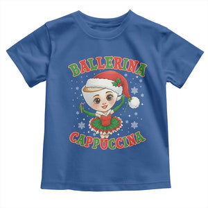Ballerina Cappuccina Toddler T Shirt Funny Italian Brainrot Meme Christmas Gift TS12 Royal Blue Print Your Wear