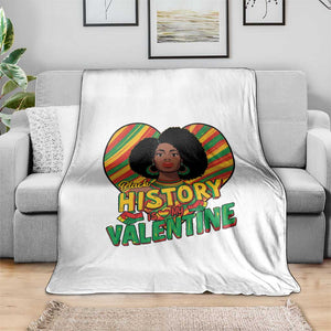 Black History Is My Valentine Throw Blanket Gift For Black Women TS12 Print Your Wear
