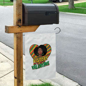 Black History Is My Valentine Garden Flag Gift For Black Women TS12 Print Your Wear