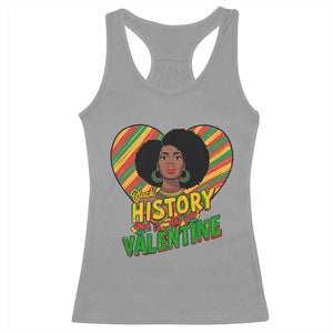 Black History Is My Valentine Racerback Tank Top Gift For Black Women TS12 Sport Gray Print Your Wear