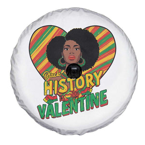 Black History Is My Valentine Spare Tire Cover Gift For Black Women TS12 Print Your Wear