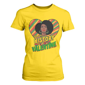 Black History Is My Valentine T Shirt For Women Gift For Black Women TS12 Daisy Print Your Wear