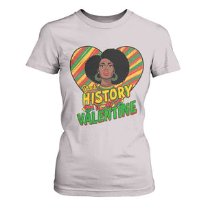 Black History Is My Valentine T Shirt For Women Gift For Black Women TS12 Ice Gray Print Your Wear