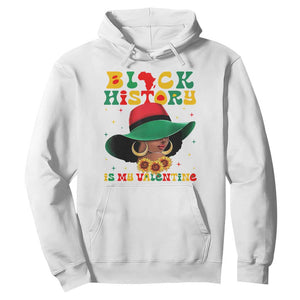 Black History Is My Valentine Hoodie Women Gift For February TS12 White Print Your Wear
