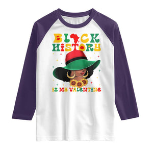 Black History Is My Valentine Raglan Shirt Women Gift For February TS12 White Purple Print Your Wear
