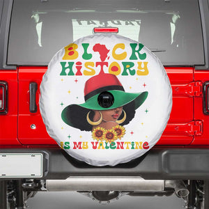 Black History Is My Valentine Spare Tire Cover Women Gift For February TS12 White Print Your Wear