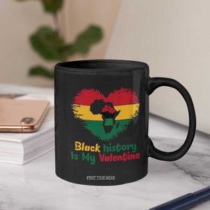 African American Women Pride Coffee Mug Black History Is My Valentine TS12 Print Your Wear
