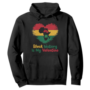 African American Women Pride Hoodie Black History Is My Valentine - Print Your Wear