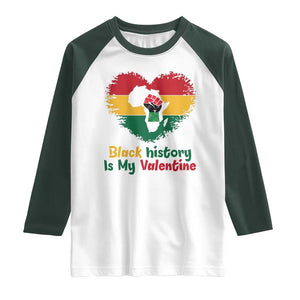 African American Women Pride Raglan Shirt Black History Is My Valentine TS12 White Dark Forest Green Print Your Wear