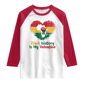 African American Women Pride Raglan Shirt Black History Is My Valentine TS12 White Red Print Your Wear