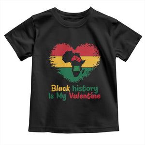 African American Women Pride Toddler T Shirt Black History Is My Valentine TS12 Black Print Your Wear