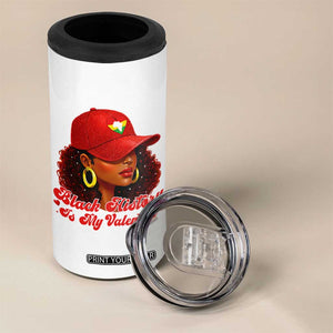 Black History Is My Valentine 4 in 1 Can Cooler Tumbler Melanin Pride Valentines Day Gift TS12 Print Your Wear
