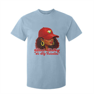 Black History Is My Valentine T Shirt For Kid Melanin Pride Valentines Day Gift TS12 Light Blue Print Your Wear