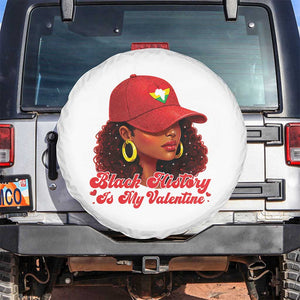 Black History Is My Valentine Spare Tire Cover Melanin Pride Valentines Day Gift TS12 No hole White Print Your Wear
