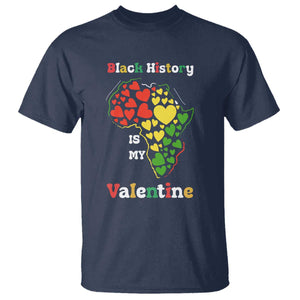 Melanin Queen Black History Month T Shirt Is My Valentine TS12 Navy Print Your Wear